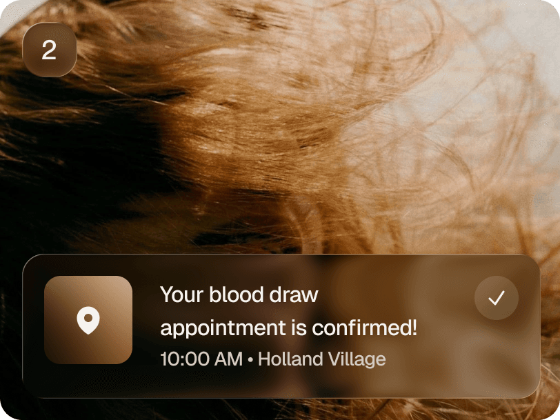 Step 2: schedule blood draw